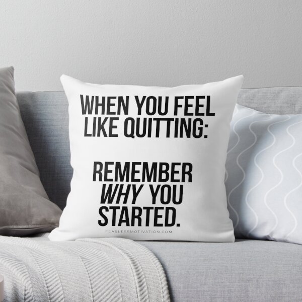 REMEMBER "WHY" Throw Pillow