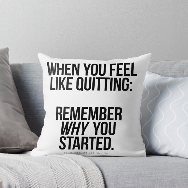 REMEMBER "WHY" Throw Pillow