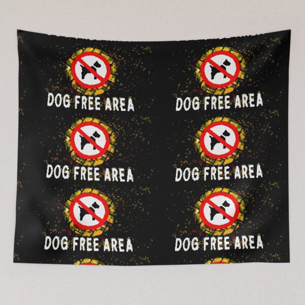 Item preview, Dog Free Area designed and sold by MoMoJaJa.