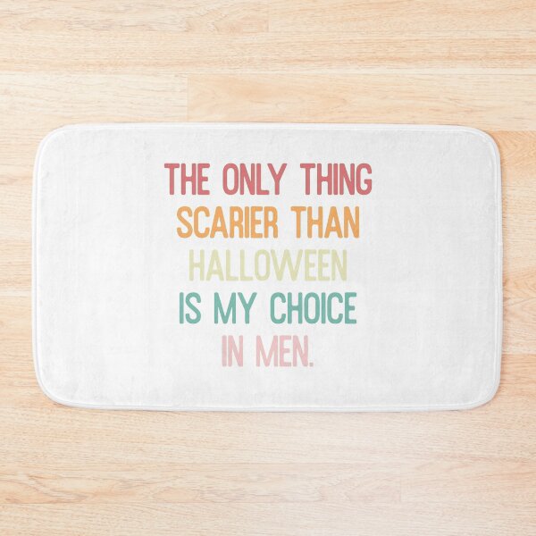 Item preview, Scarier Than Halloween Choice In Men Funny Quote designed and sold by Custom Crest.