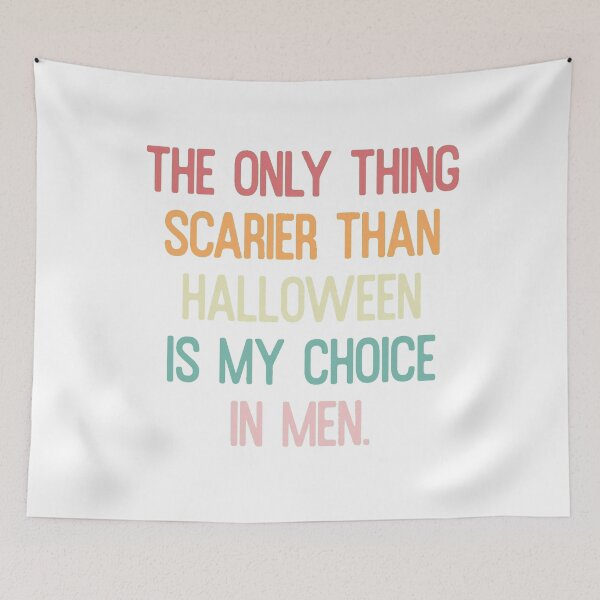 Item preview, Scarier Than Halloween Choice In Men Funny Quote designed and sold by Custom Crest.