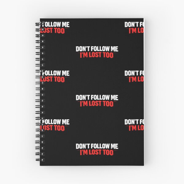 Item preview, Don't Follow Me I'm Lost Too Funny Sarcastic Quote designed and sold by MarceBersi.