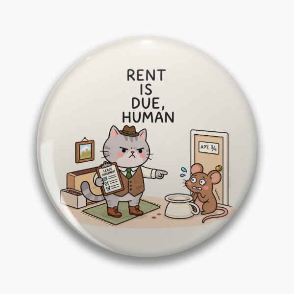 Item preview, Rent Is Due Human | Funny Cat Landlord Humor designed and sold by MrDev.