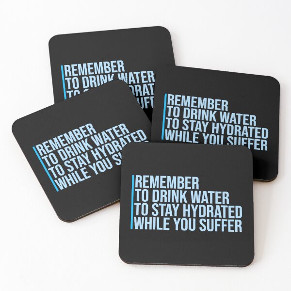 Item preview, Remember to drink water to stay hydrated Logo Text designed and sold by shirt-o-mat.
