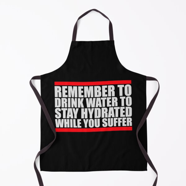 Item preview, Remember to drink water to stay hydrated Logo Text designed and sold by shirt-o-mat.