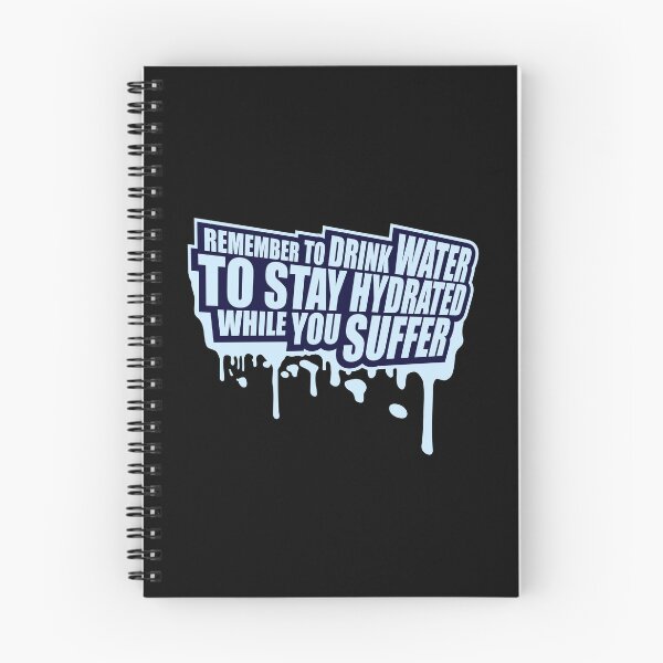 Item preview, Remember to drink water to stay hydrated Logo Text designed and sold by shirt-o-mat.