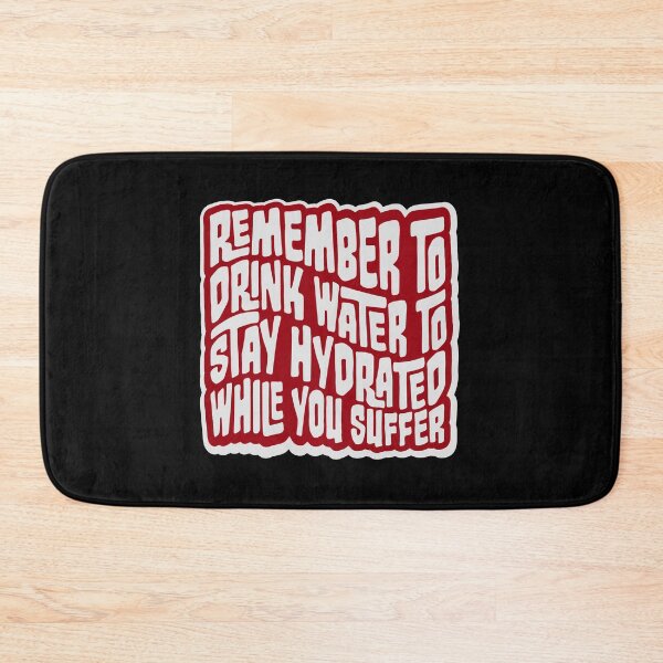 Item preview, Recuerda beber agua para mantenerte hidratado. Texto del logotipo designed and sold by shirt-o-mat.