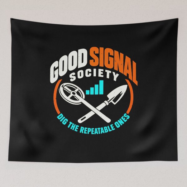 Item preview, Funny Good Signal Society Detectorist Humor Art designed and sold by elderberry.