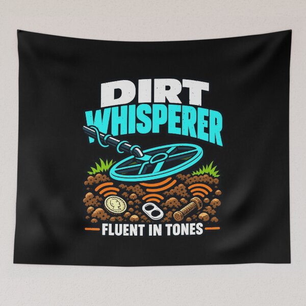 Item preview, Funny Dirt Whisperer Fluent In Tones Detecting Humor Art designed and sold by elderberry.