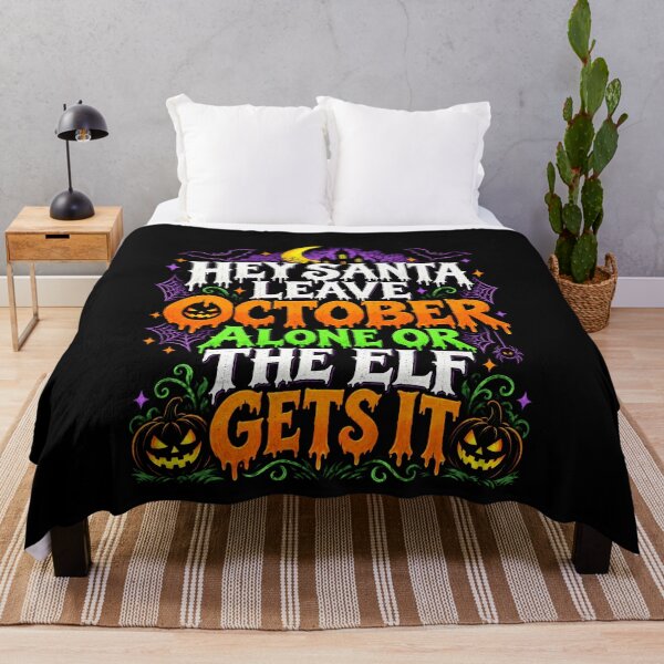 Item preview, Hey Santa Leave October Alone Halloween Warning designed and sold by elderberry.