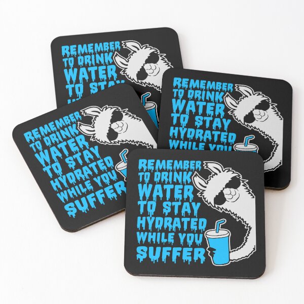 Item preview, Remember to drink water to stay hydrated while you suffer Llama designed and sold by shirt-o-mat.