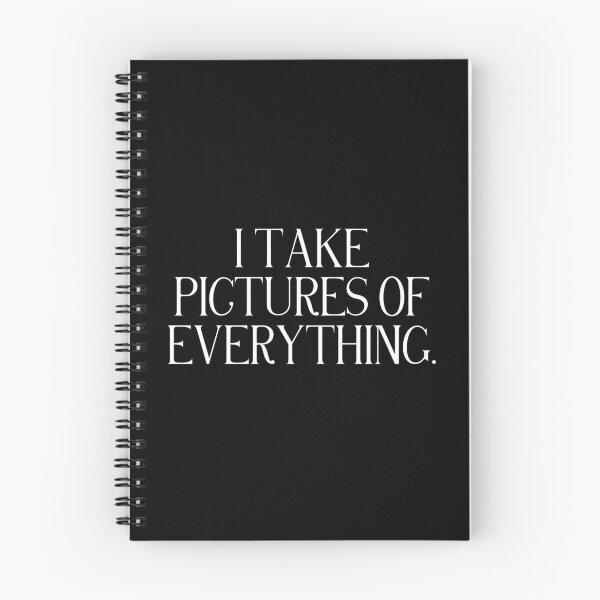 Item preview, I Take Pictures Of Everything | Funny Photography Quote | Photographer & Camera Lover Humor designed and sold by stylishdzign.
