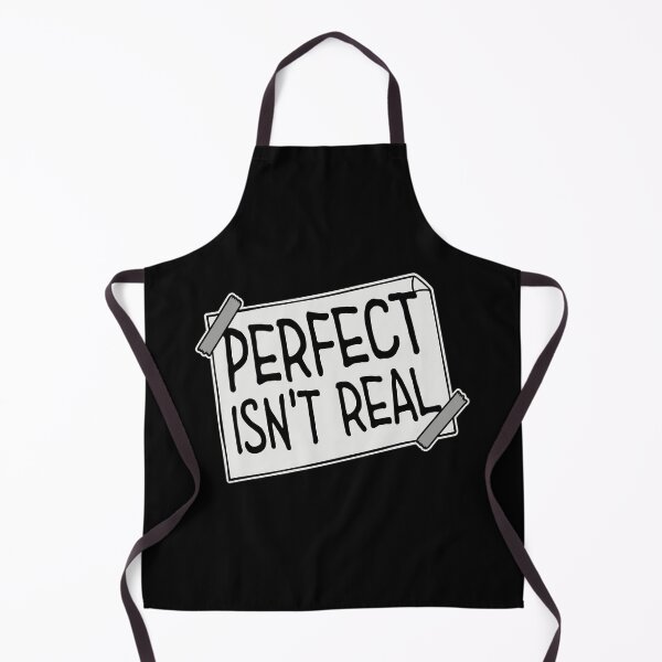 Item preview, Perfect isn't real Inspirational Slogan Logo Text designed and sold by shirt-o-mat.