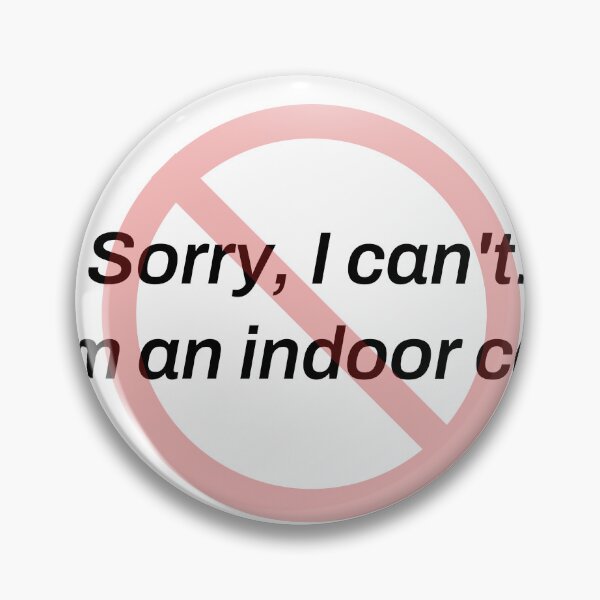 Item preview, Sorry I Can't I'm an Indoor Cat Funny Introvert Shirt designed and sold by TeeheesAndCo.