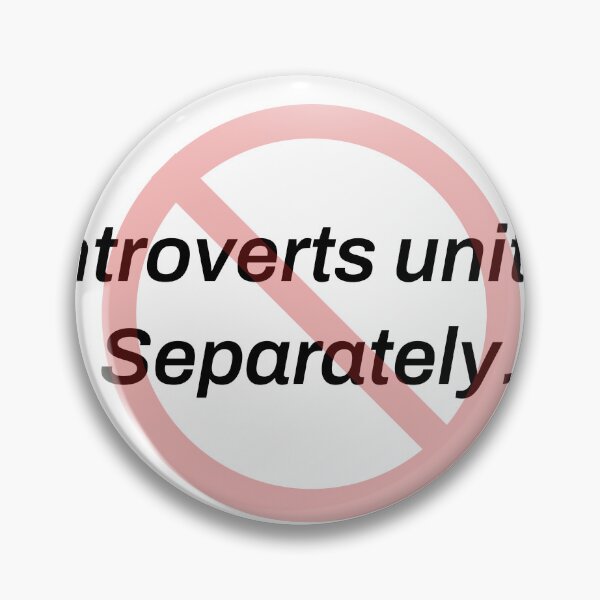 Item preview, Introverts Unite Separately Funny Shirt designed and sold by TeeheesAndCo.