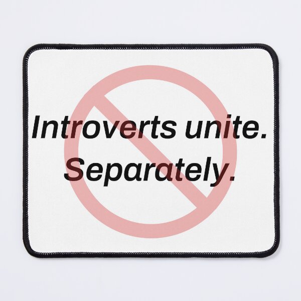 Item preview, Introverts Unite Separately Funny Shirt designed and sold by TeeheesAndCo.