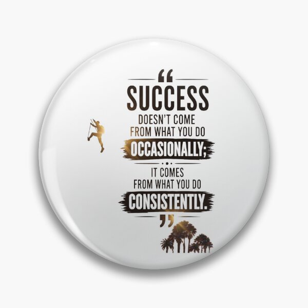 Item preview, Success Doesn't Come From What You Do Occasionally Motivation Quote designed and sold by CreativeNest Prints.