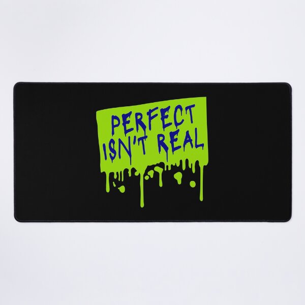 Item preview, Perfect isn't real Inspirational Slogan Logo Text designed and sold by shirt-o-mat.