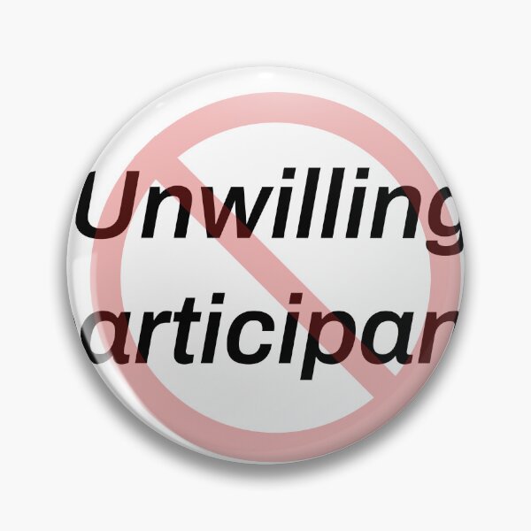 Item preview, Unwilling Participant Funny Introvert T-Shirt designed and sold by TeeheesAndCo.