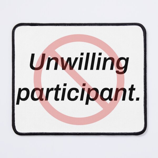 Item preview, Unwilling Participant Funny Introvert T-Shirt designed and sold by TeeheesAndCo.