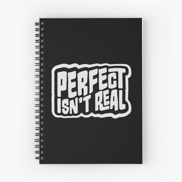 Item preview, Perfect isn't real Inspirational Slogan Logo Text designed and sold by shirt-o-mat.