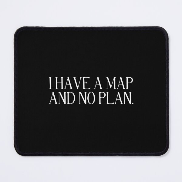 Item preview, I Have A Map And No Plan | Funny Travel Quote | Road Trip, Adventure & Wanderlust Humor designed and sold by stylishdzign.