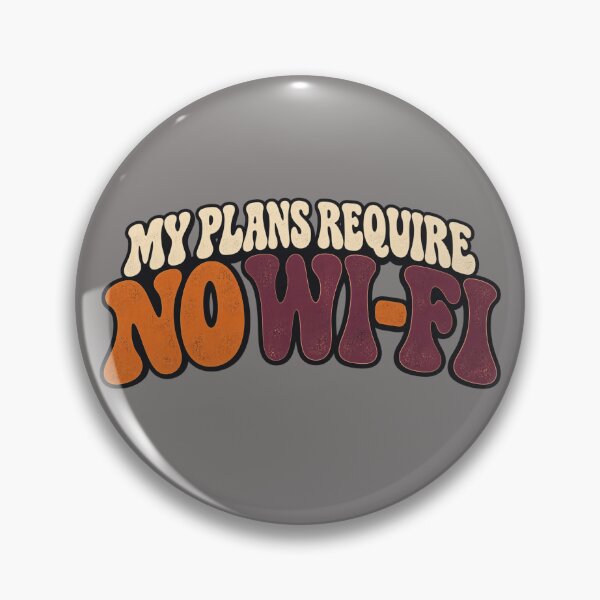 Item preview, My Plans Require No Wi-Fi – Retro Offline Quote designed and sold by Golden Era Studio.