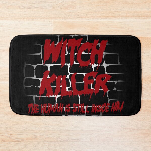 Item preview, Witch Killer - The human is still inside him designed and sold by Heather H Designs .