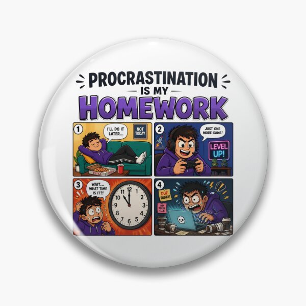 Item preview, Procrastination Is My Homework Funny ADHD Timeline Poster designed and sold by Créative touche .