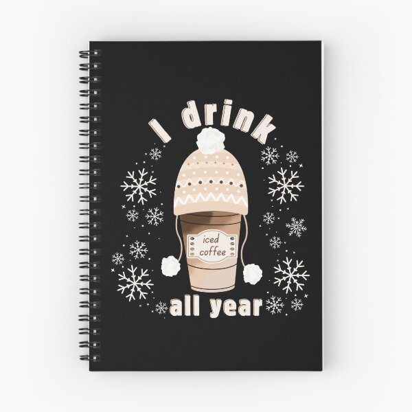 Item preview, I Drink Iced Coffee All Year | Winter Coffee Lover designed and sold by SunandShade.