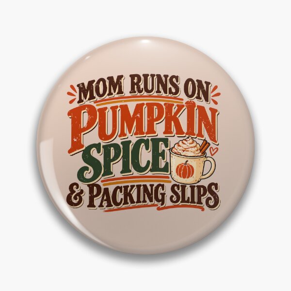Item preview, Mom Runs on Pumpkin Spice & Packing Slips – Fall Mompreneur designed and sold by dr-Hana.