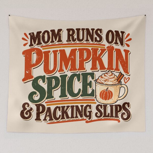 Item preview, Mom Runs on Pumpkin Spice & Packing Slips – Fall Mompreneur designed and sold by dr-Hana.