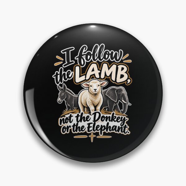 Item preview, I follow the lamb, not the donkey or the elephant. designed and sold by zingbing.