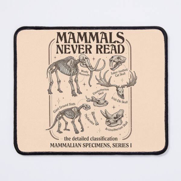 Item preview, Mammals Never Read Extinct Mammals Skeleton Paleontology Natural History designed and sold by Moad Fahim.