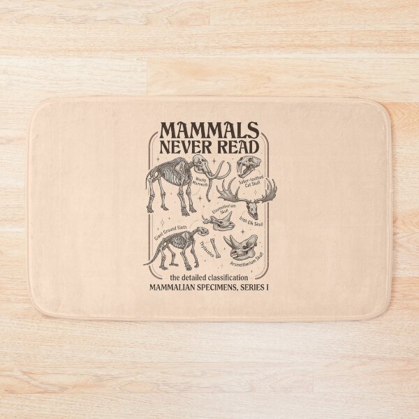Item preview, Mammals Never Read Extinct Mammals Skeleton Paleontology Natural History designed and sold by Moad Fahim.