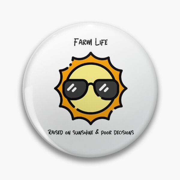 Item preview, Farm Life: Raised on Sunshine and Poor Decisions T-shirt designed and sold by OhThatTee.
