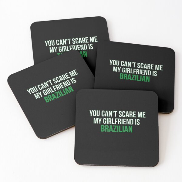 Item preview, you can't scare me my girlfriend is Brazilian funny gift   designed and sold by GlobalPrintArt.