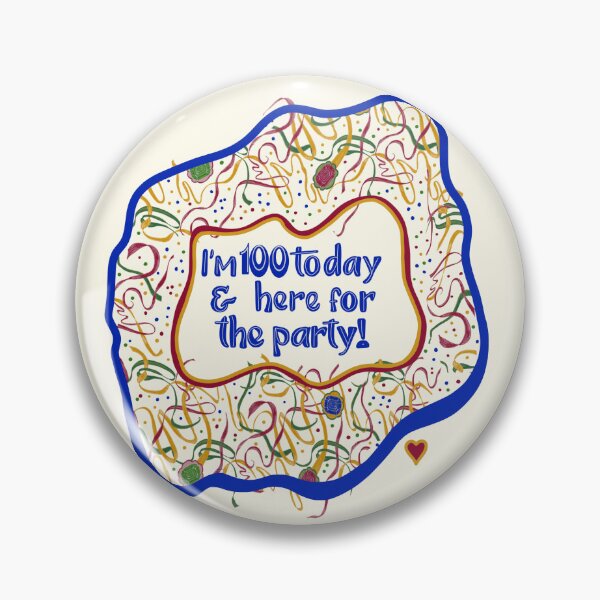 Item preview, I’m 100 Today & here for the party! designed and sold by MayCartPrintArt.