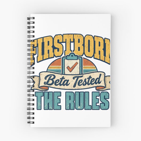 Item preview, Firstborn Beta Tested the Rules Oldest Sibling Joke designed and sold by eignvalue.