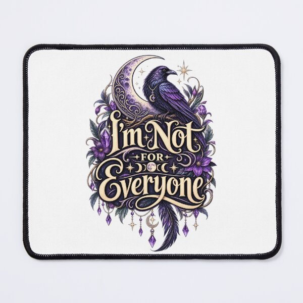 Item preview, I'm Not For Everyone Gothic Raven Crescent Moon designed and sold by LunarRavenWolf.