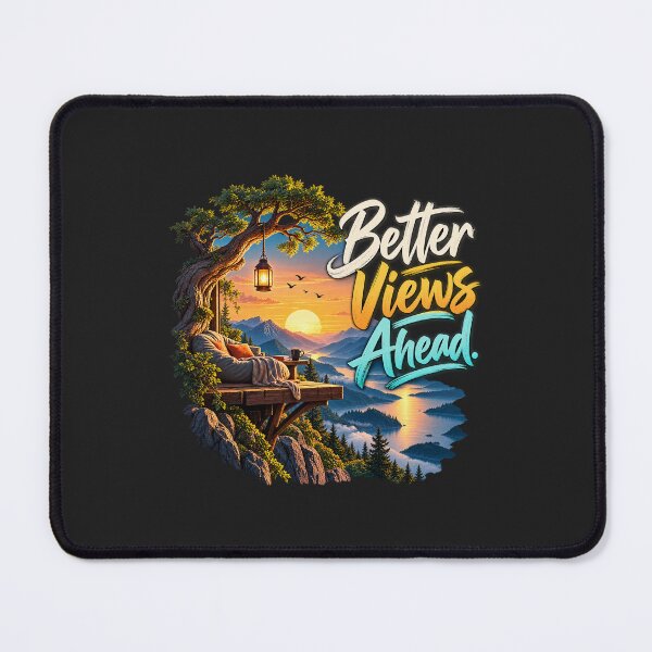 Item preview, Better Views Ahead - Cozy Mountain Sunset Porch Typography Graphic designed and sold by Ozyven-Creation.