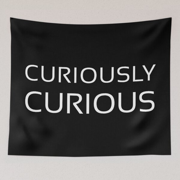 Item preview, CURIOUSLY CURIOUS, Unique designed and sold by villacreativa.