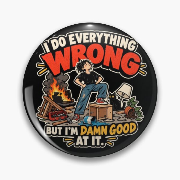 Item preview, Do Everything Wrong - Funny Chaos & Fail Humor T-Shirt designed and sold by ManSplotu.