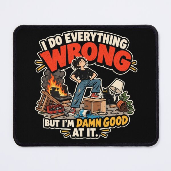 Item preview, Do Everything Wrong - Funny Chaos & Fail Humor T-Shirt designed and sold by ManSplotu.