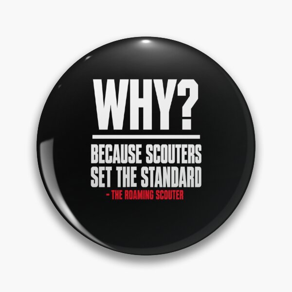 Item preview, Why Because Scouters Set The Standard Motivational Typography designed and sold by Whirx.