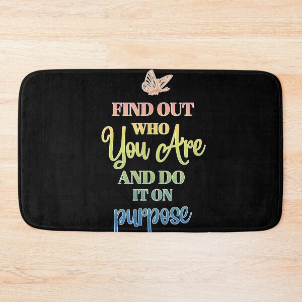 Item preview, Find Out Who You Are And Do It On Purpose Dolly Quote Butterflies designed and sold by choudane.