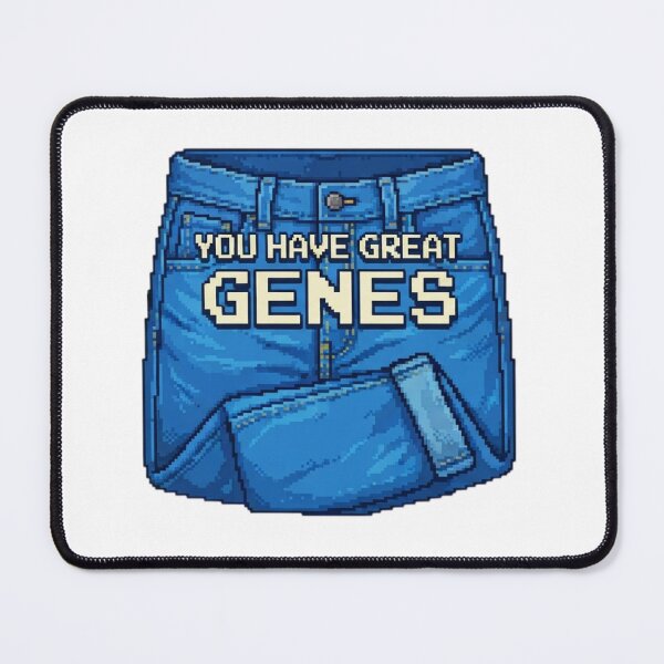 Item preview, You Have Great Genes Pixel Art designed and sold by Zyra_urs1.