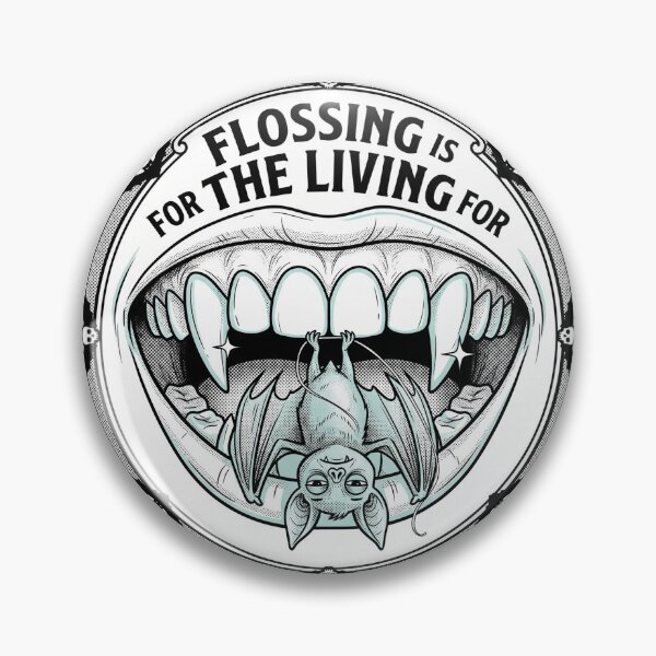 Item preview, Flossing Is For The Living Fangs designed and sold by AURA Vibes.