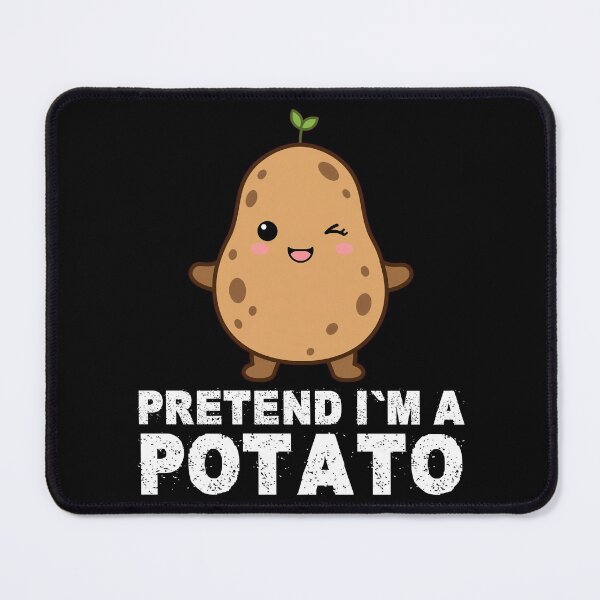Item preview, Pretend I’m A Potato Funny Food Humor for Potato Lovers T-Shirt & Gift designed and sold by Teetreasure2.