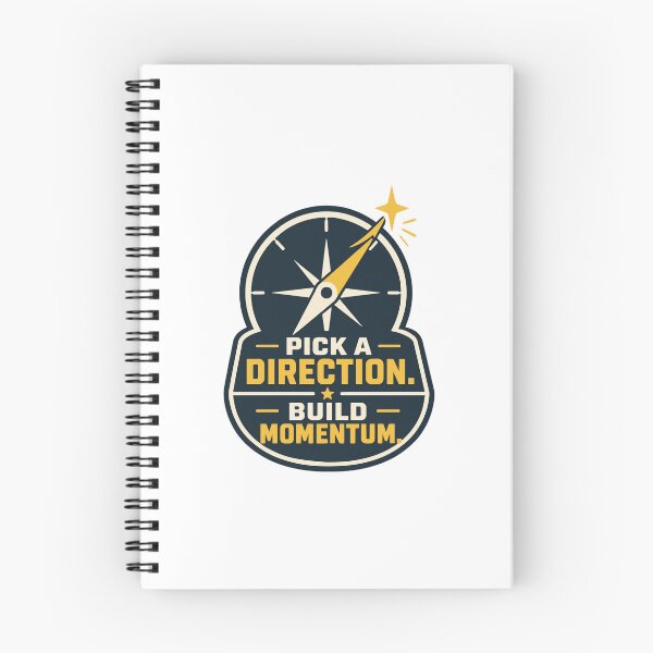 Item preview, Pick A Direction Build Momentum designed and sold by Akioos.